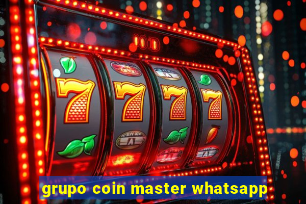 grupo coin master whatsapp